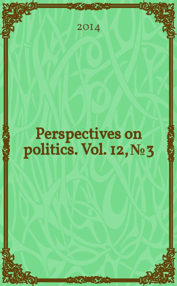 Perspectives on politics. Vol. 12, № 3