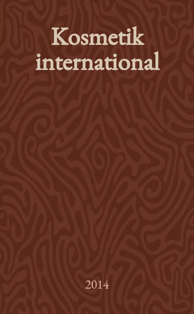 Kosmetik international : Ki magazin. 2014, № 5