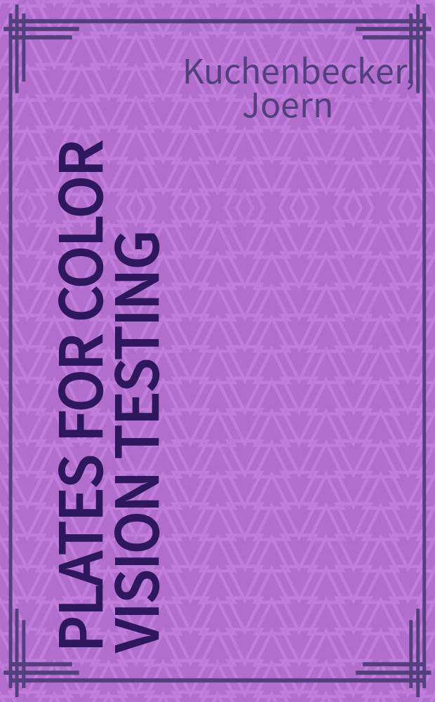 Plates for color vision testing = Таблицы для тестирования цветовосприятия.