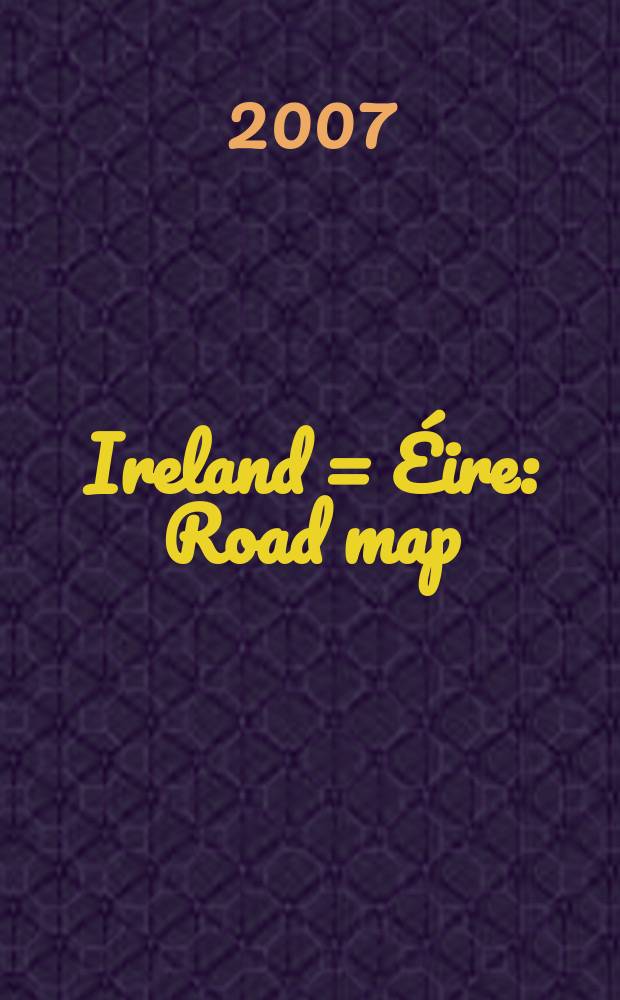 Ireland = Éire : Road map