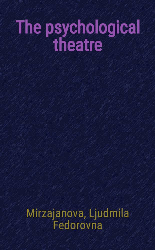The psychological theatre : teaching psychology while improving the students' English skills : methodological manual