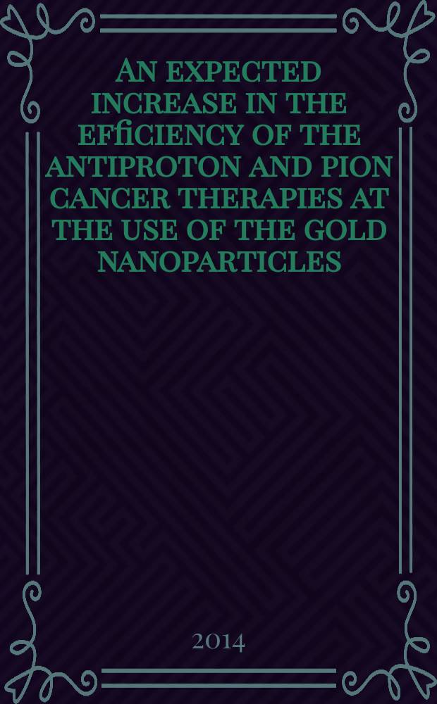 An expected increase in the efficiency of the antiproton and pion cancer therapies at the use of the gold nanoparticles
