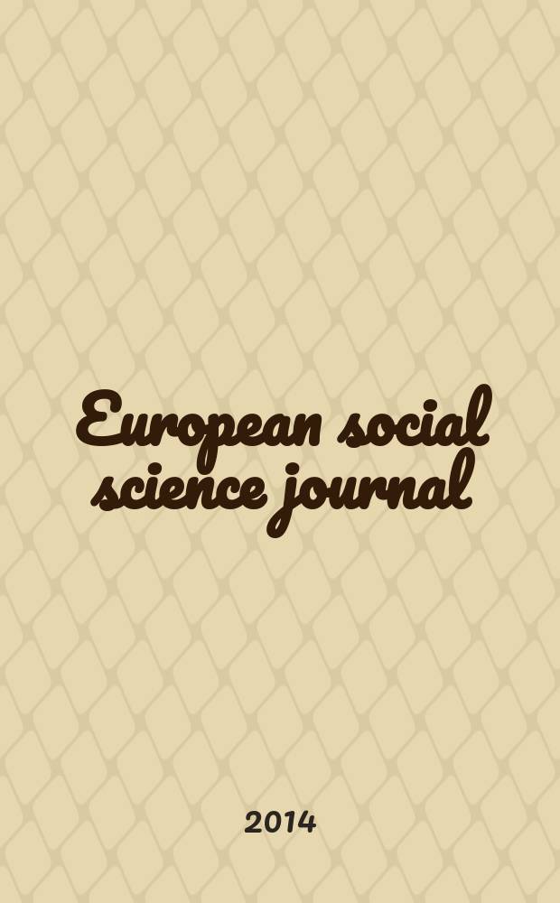European social science journal : международный научный журнал. 2014, 6 (45), т. 1