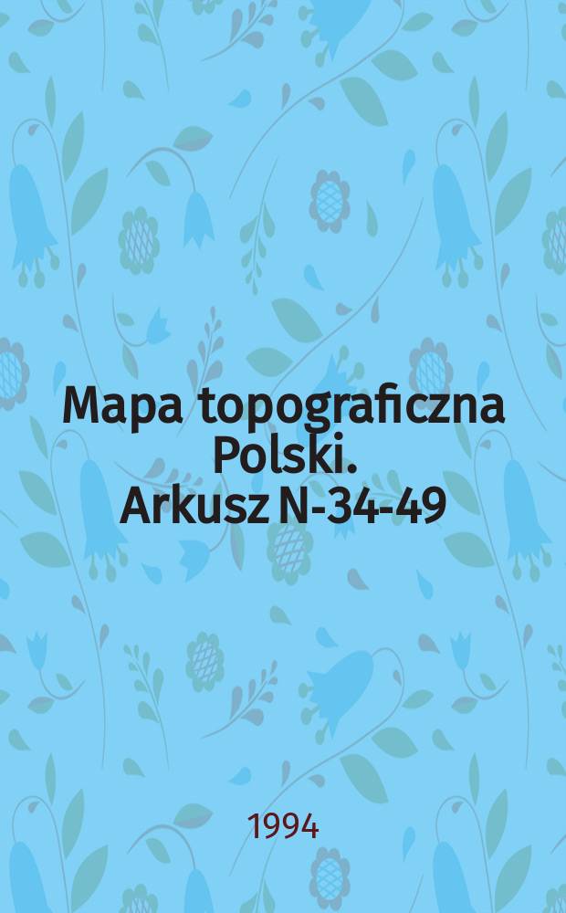 Mapa topograficzna Polski. Arkusz N-34-49/50, Gdańsk : Wydanie turystyczne