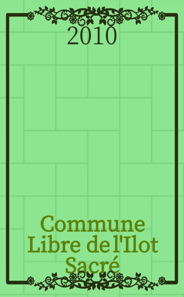 Commune Libre de l'Ilot Sacré : Plan. Map