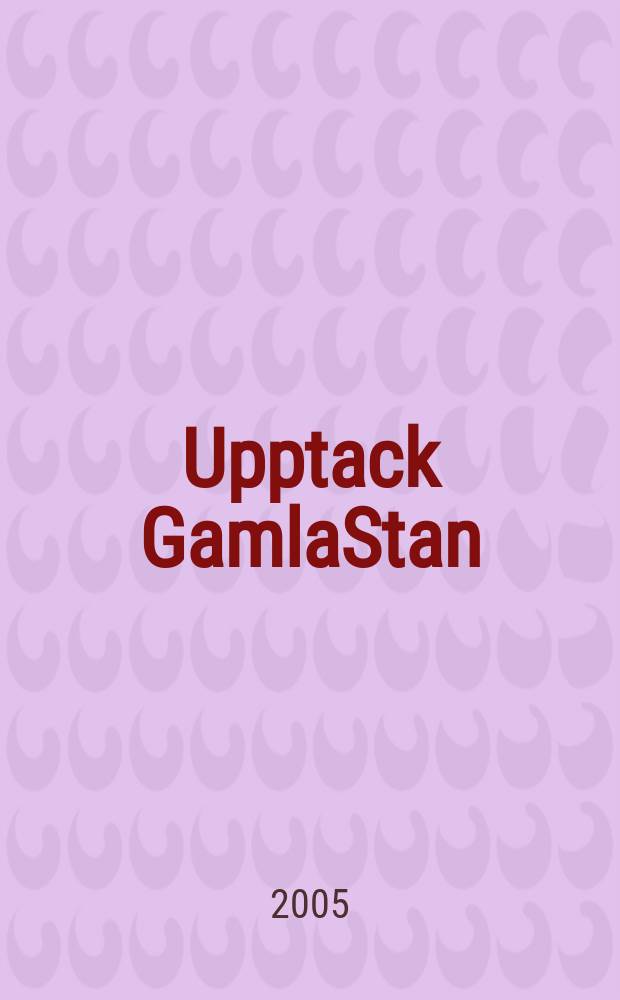 Upptack GamlaStan