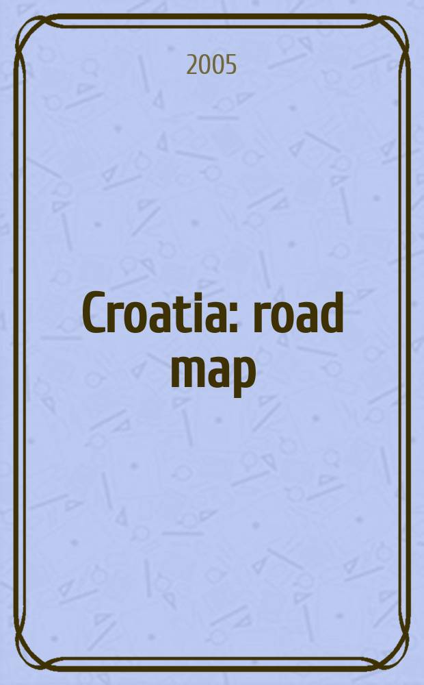 Croatia : road map