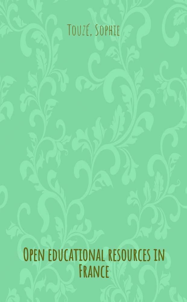 Open educational resources in France: overview, perspectives and recommendations = Открытые образовательные ресурсы во Франции