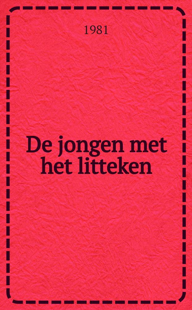 De jongen met het litteken