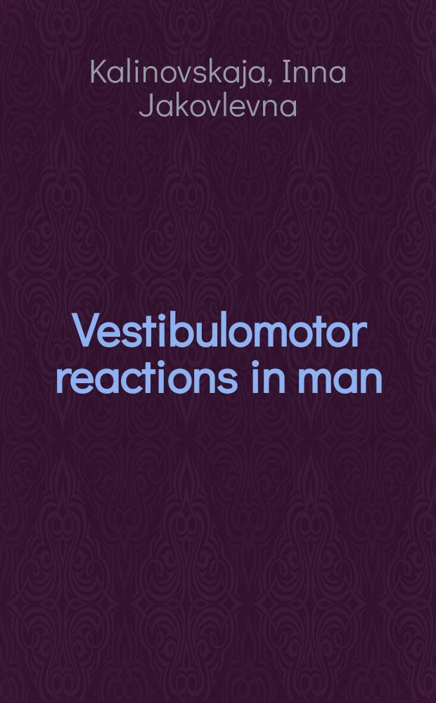 Vestibulomotor reactions in man