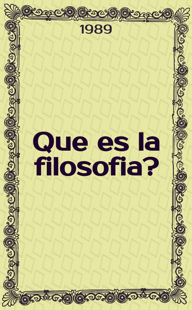 ¿Que es la filosofia?