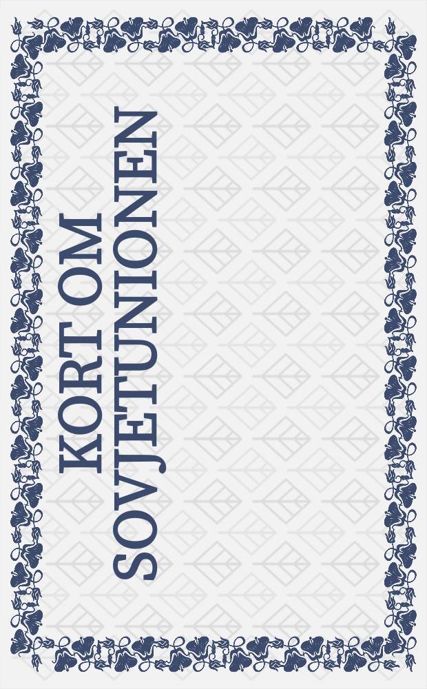 Kort om Sovjetunionen