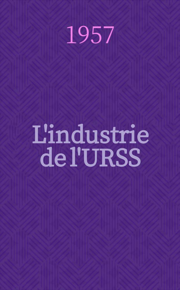 L'industrie de l'URSS