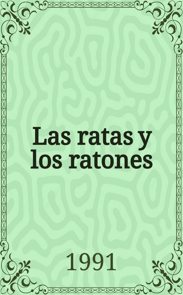Las ratas y los ratones