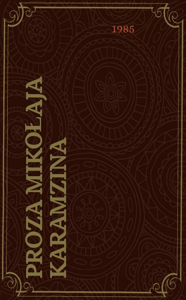 Proza Mikołaja Karamzina : Problemy poetyki