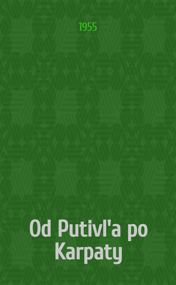 Od Putivl'a po Karpaty