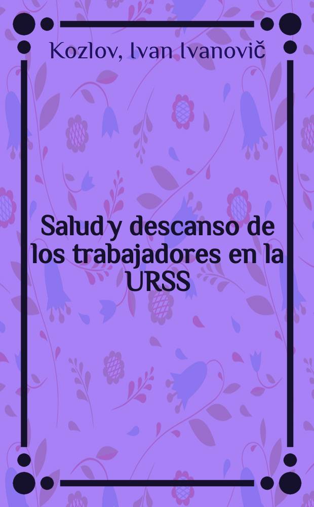 Salud y descanso de los trabajadores en la URSS