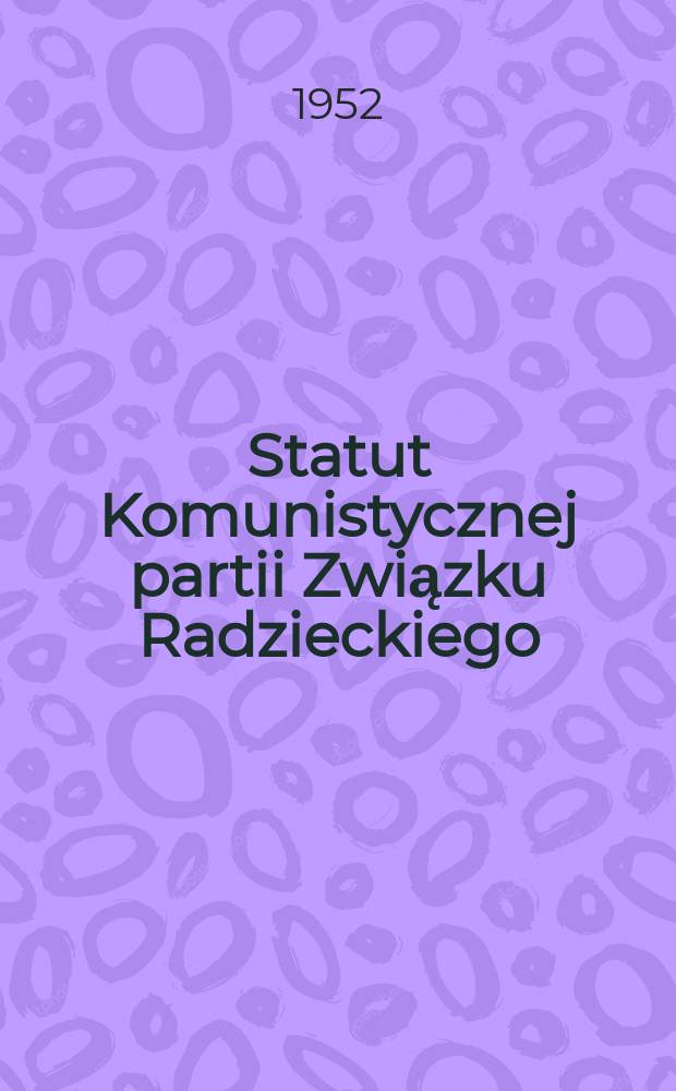 Statut Komunistycznej partii Związku Radzieckiego