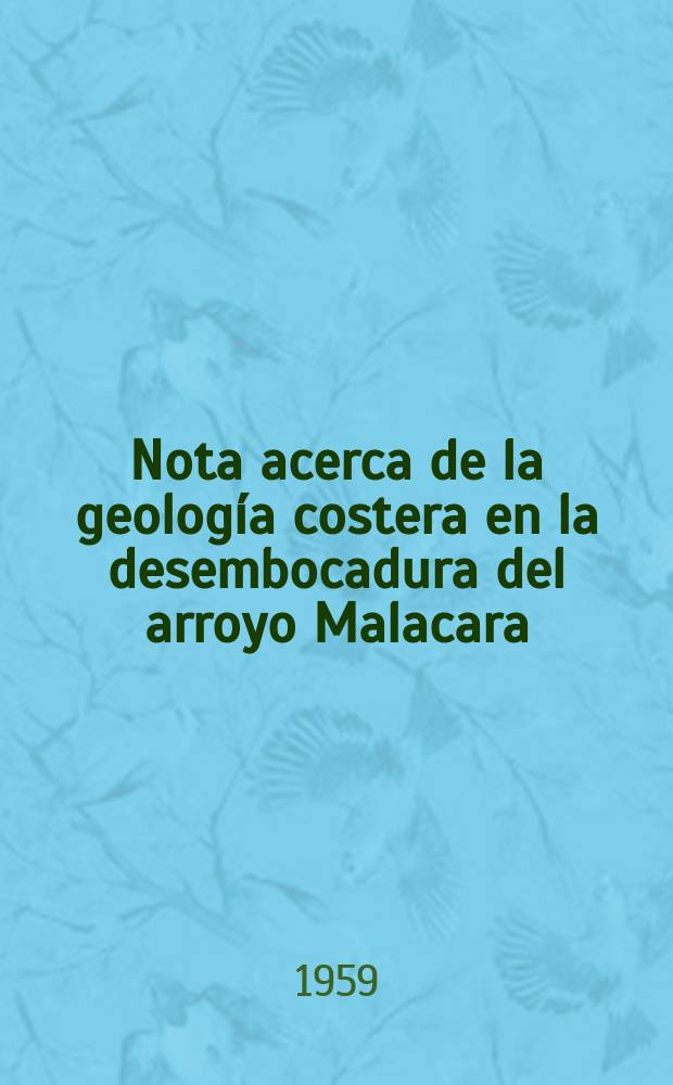 Nota acerca de la geología costera en la desembocadura del arroyo Malacara (Provincia de Buenos Aires)