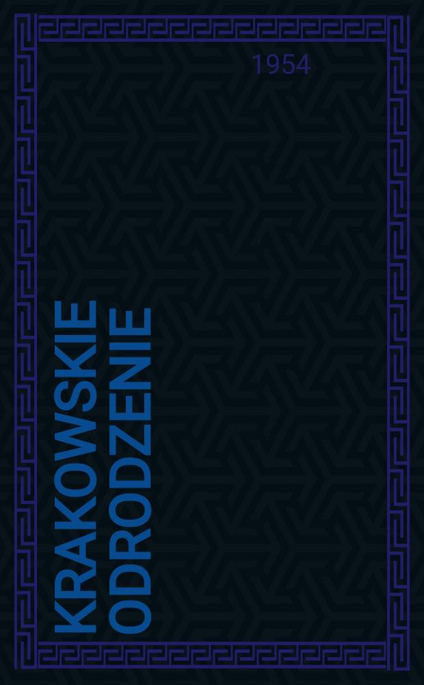 Krakowskie odrodzenie : Referaty z Konferencji naukowej towarzystwa miłośników historii i zabytków Krakowa z września 1953