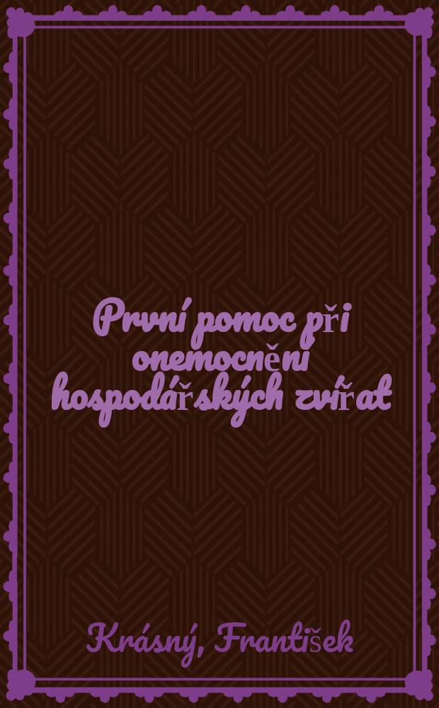 První pomoc při onemocnění hospodářských zvířat