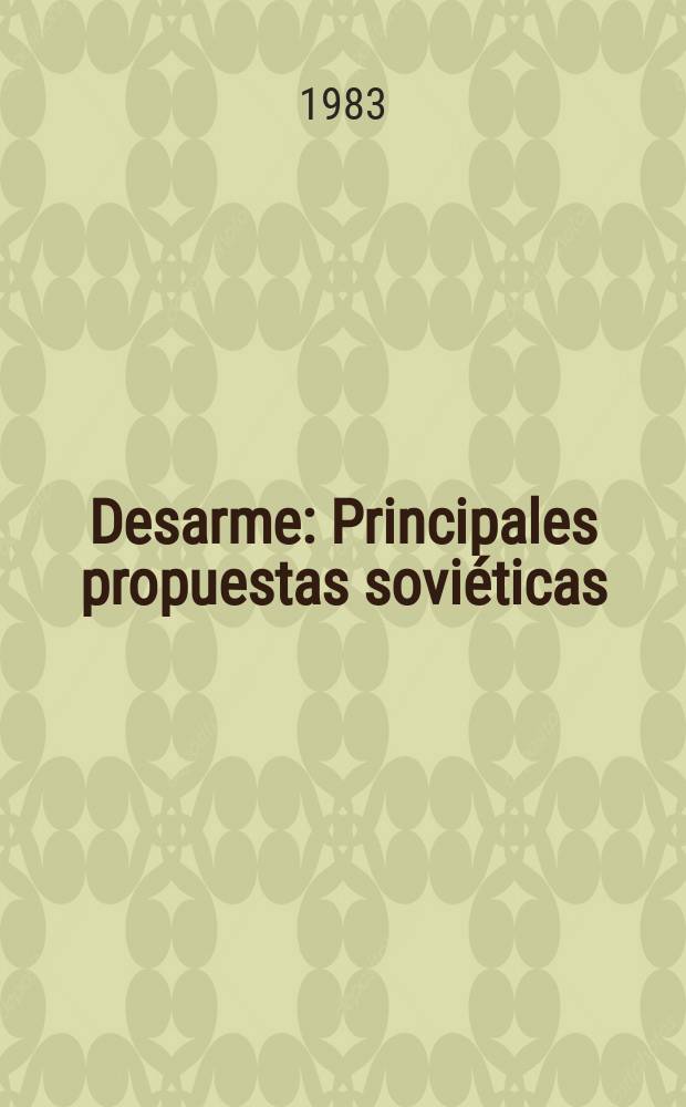 Desarme : Principales propuestas soviéticas