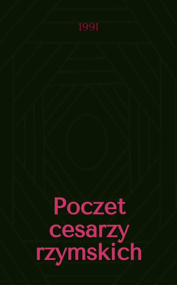 Poczet cesarzy rzymskich : Dominat
