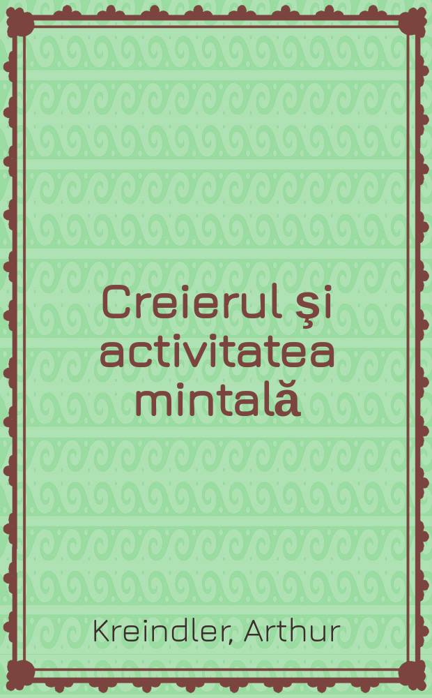 Creierul şi activitatea mintală