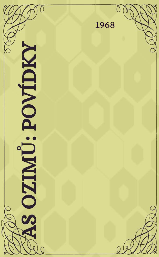 Čas ozimů : Povídky