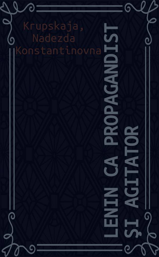 Lenin ca propagandist şi agitator