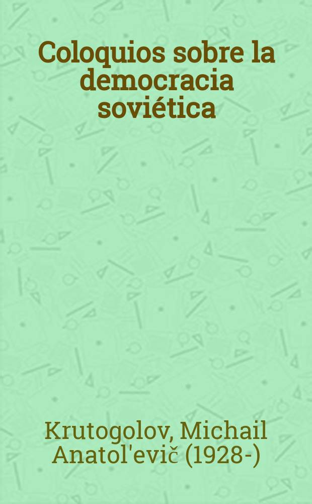 Coloquios sobre la democracia soviética