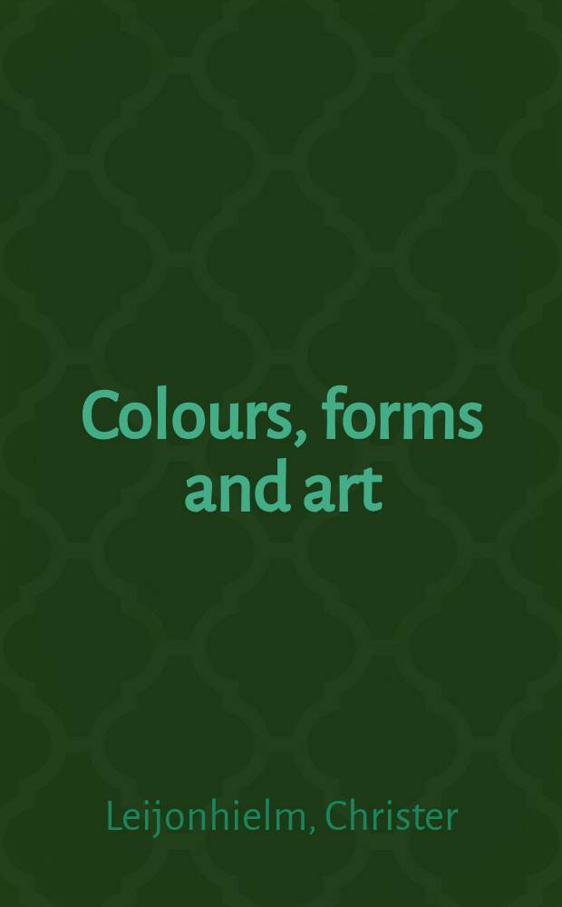 Colours, forms and art : Studies in differential aesthetic psychology : Diss.
