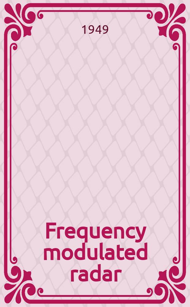Frequency modulated radar
