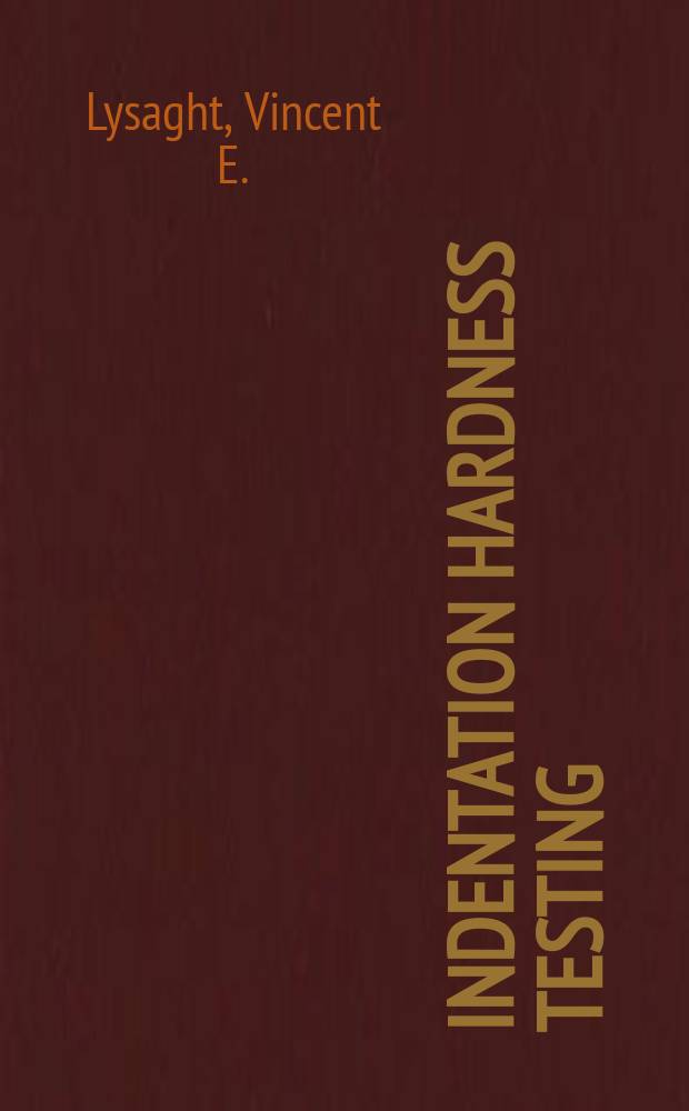 Indentation hardness testing