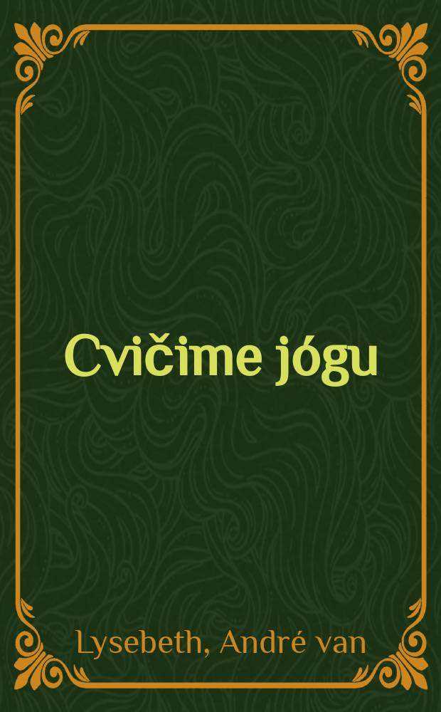 Cvičime jógu