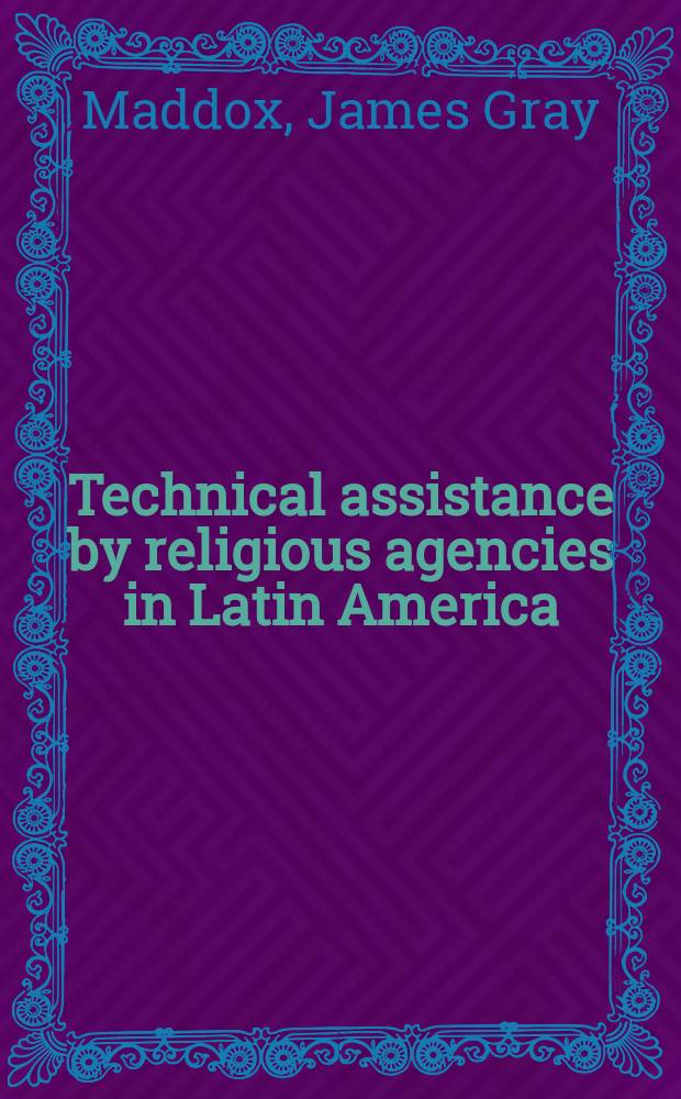 Technical assistance by religious agencies in Latin America
