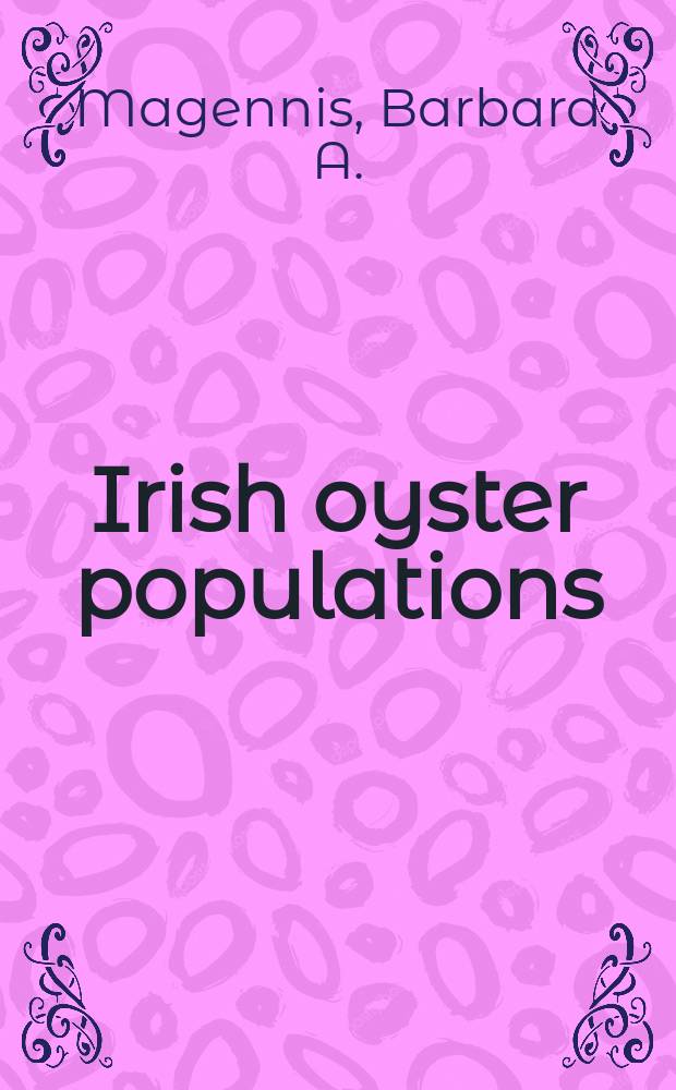 Irish oyster populations : A hist. and genetic study