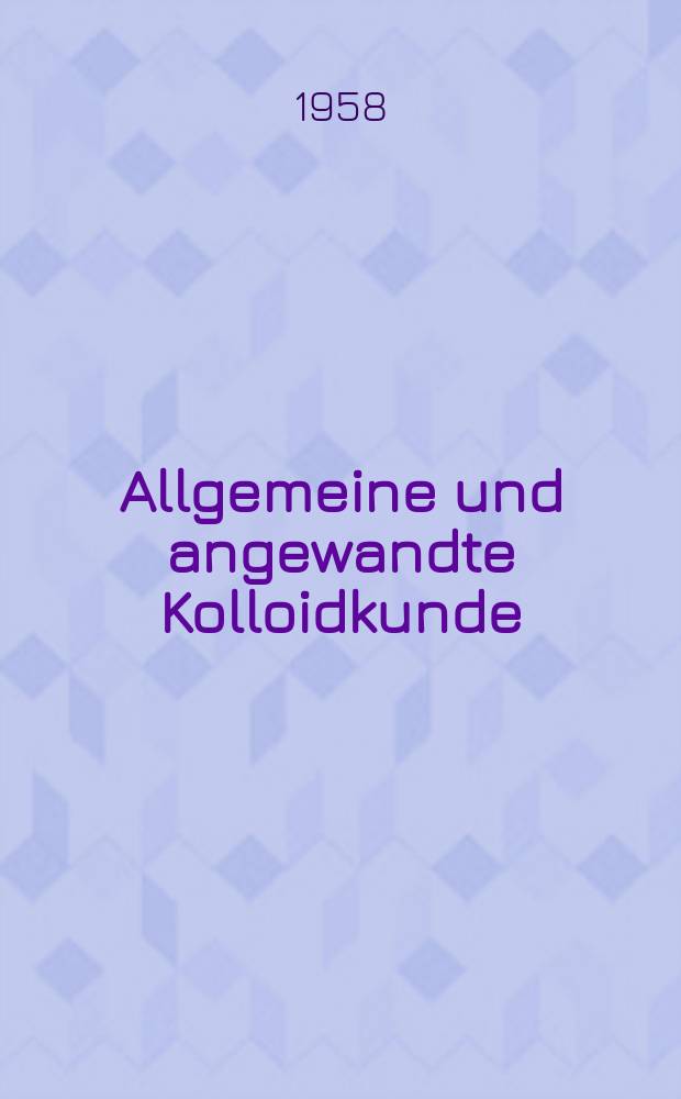 Allgemeine und angewandte Kolloidkunde : Bd. 2