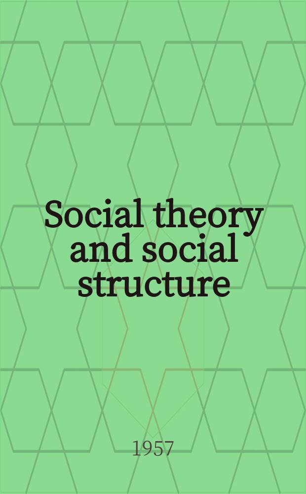 Social theory and social structure
