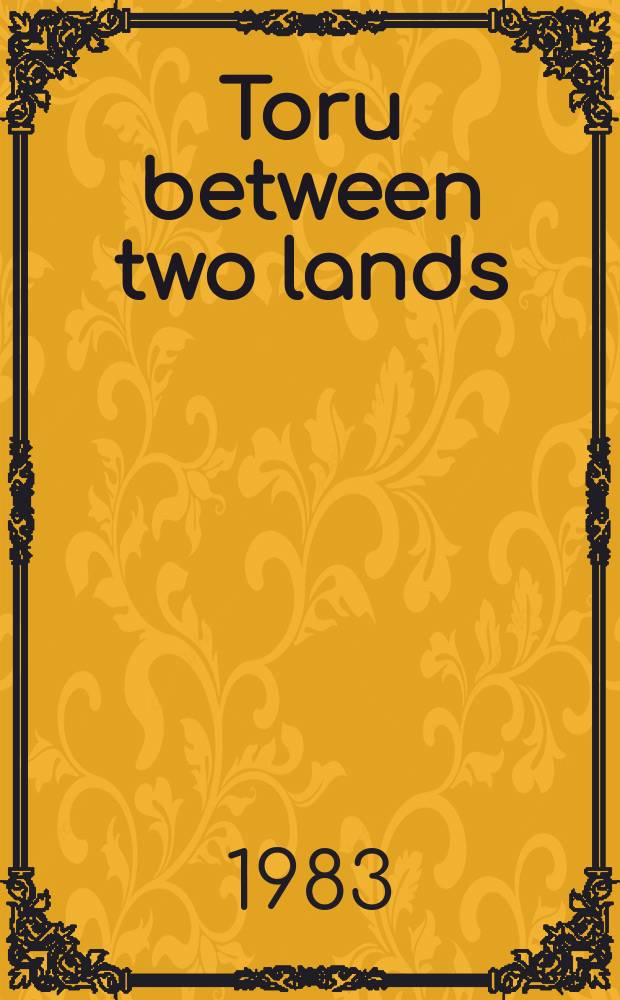 Toru between two lands : Armenians in America, 1890 to World War I