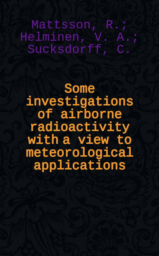 Some investigations of airborne radioactivity with a view to meteorological applications