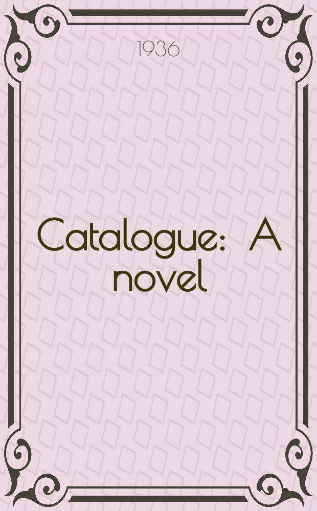 Catalogue : A novel