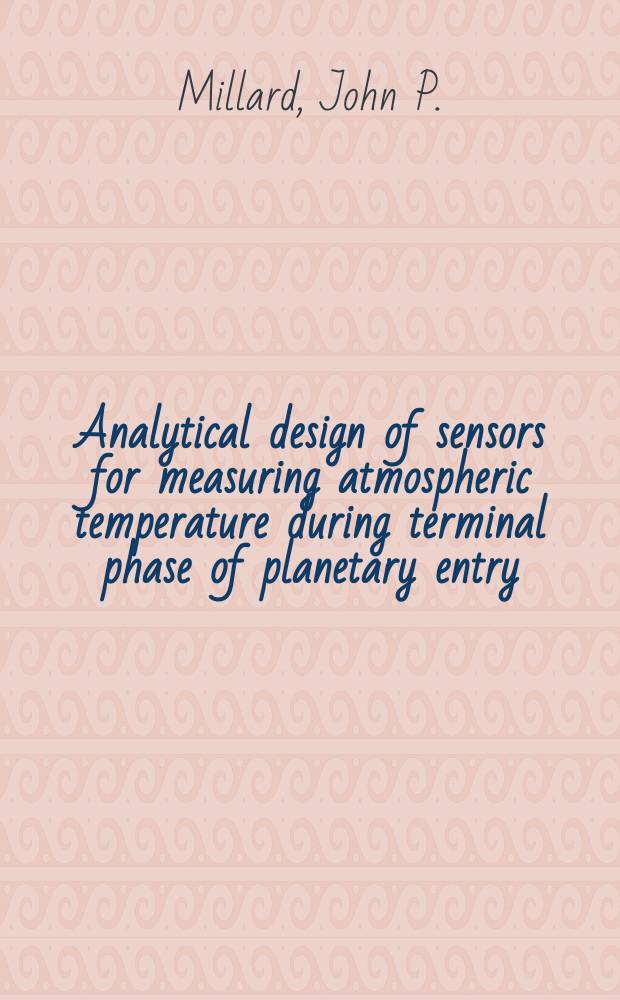 Analytical design of sensors for measuring atmospheric temperature during terminal phase of planetary entry