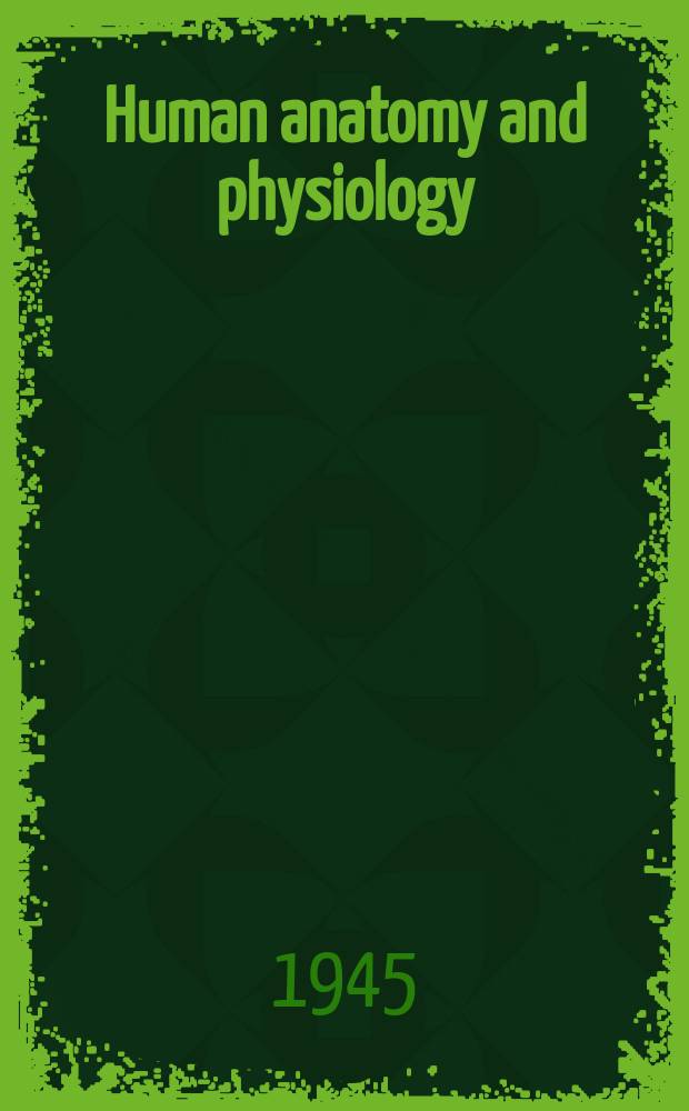 Human anatomy and physiology