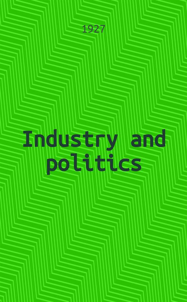 Industry and politics