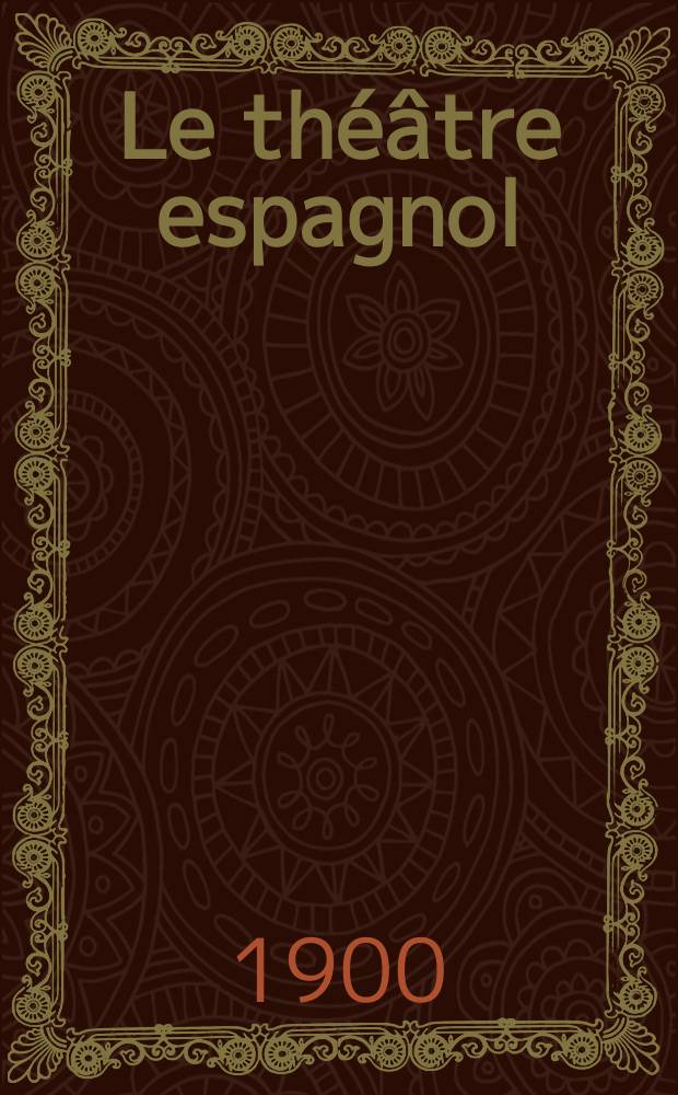 Le théâtre espagnol