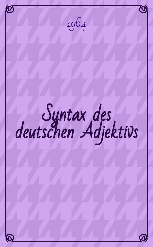 Syntax des deutschen Adjektivs