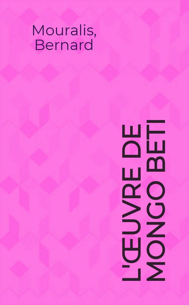 L'&oelig;uvre de Mongo Beti