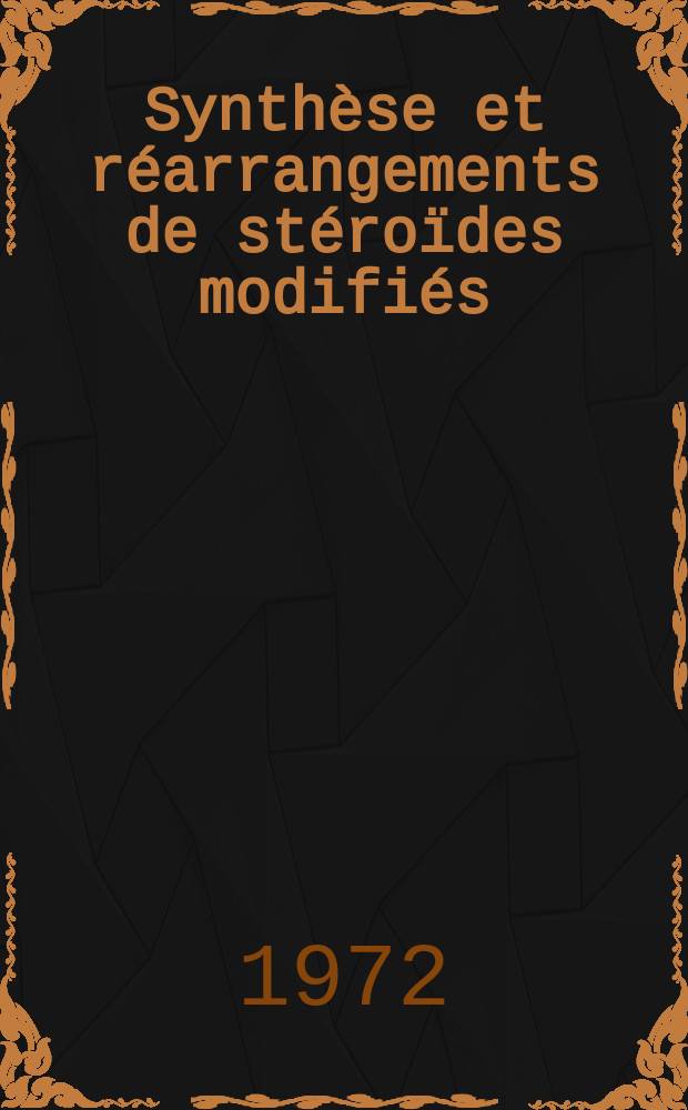 Synthèse et réarrangements de stéroïdes modifiés : Oxydation d'alcools stéroïdes par le carbonate d'argent sur célite : Contribution à l'etude du mécanisme : Article principal recouvrant en partie la thèse ... soutenue ... à l'Univ. Paris-Sud ..