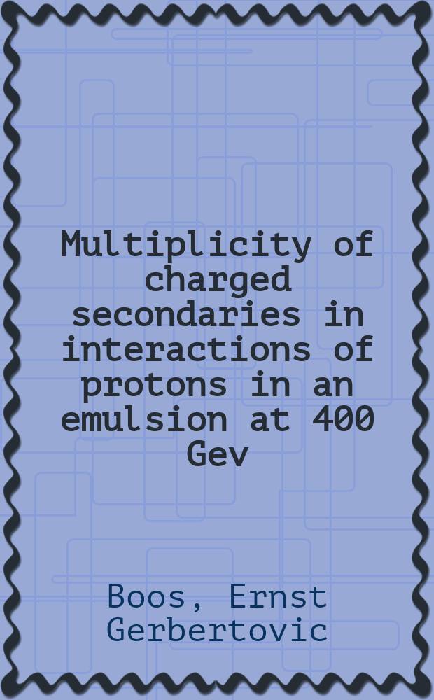 Multiplicity of charged secondaries in interactions of protons in an emulsion at 400 Gev/c : Alma-Ata - Gatchina - Moscow - Tashkent collaboration